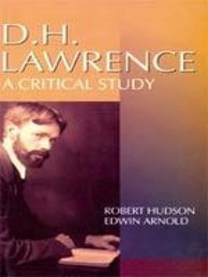 cover image of D.H. Lawrence a Critical Study (Encyclopaedia of World Great Novelists Series)